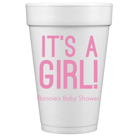 Bold It's A Girl Styrofoam Cups